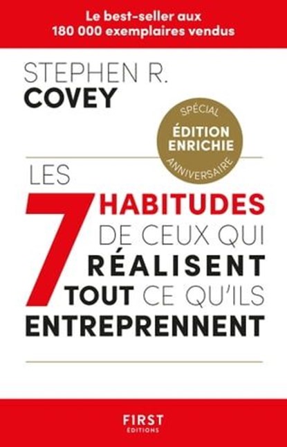 Les 7 habitudes de ceux qui réalisent tout ce qu'ils entreprennent - éd. 2023, Stephen M. R. Covey ; Sean Covey - Ebook - 9782412093351