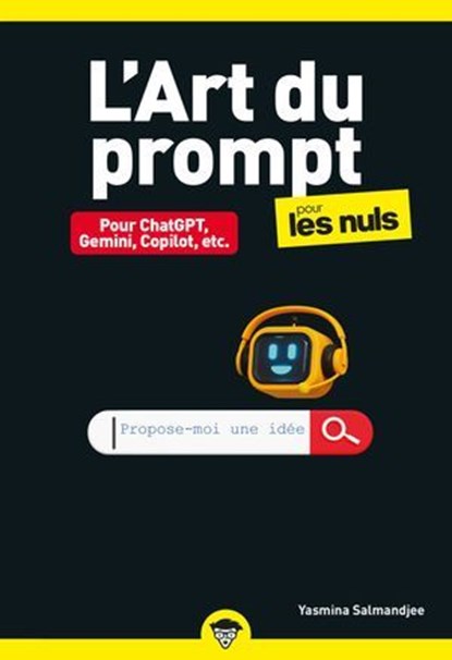 L'Art du prompt pour les Nuls poche, Yasmina Salmandjee - Ebook - 9782412100097