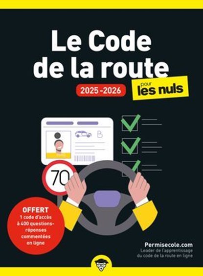 Le Code de la route 2025-2026 pour les Nuls, poche, Permisecole.com - Ebook - 9782412100707