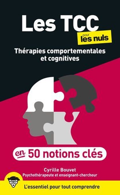 Les TCC pour les Nuls en 50 notions clés, Cyrille Bouvet - Ebook - 9782412101773
