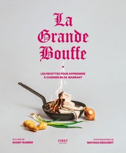 La Grande Bouffe, Sandy Ramier - Ebook - 9782412101834