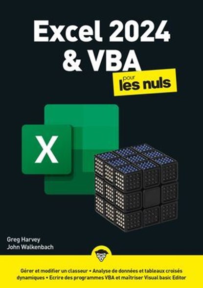Excel 2024 & VBA pour les Nuls, Greg Harvey ; John Walkenbach ; Jean-Pierre Cano - Ebook - 9782412105580