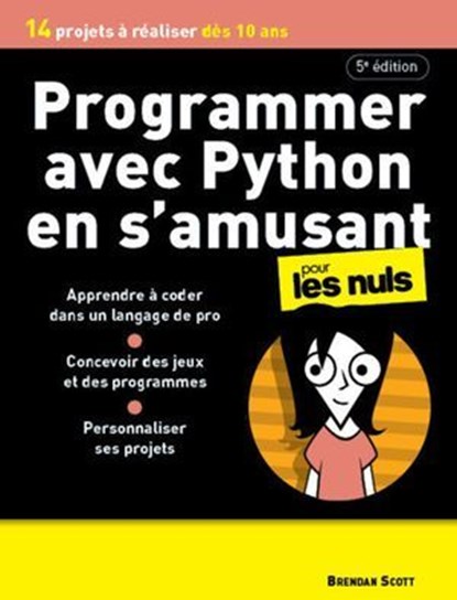 Programmer avec Python en s'amusant - 5e édition, Brendan Scott - Ebook - 9782412106136
