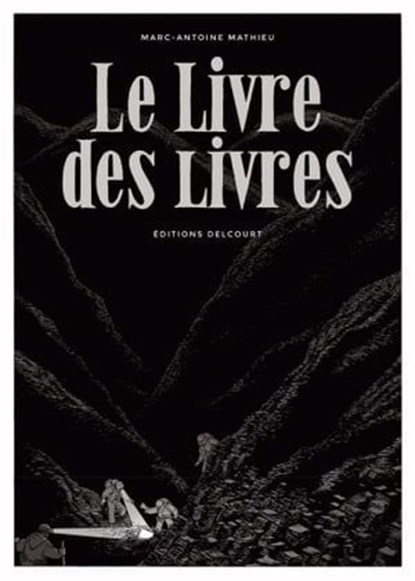 Le Livre des livres, Marc-Antoine Mathieu - Ebook - 9782413002444
