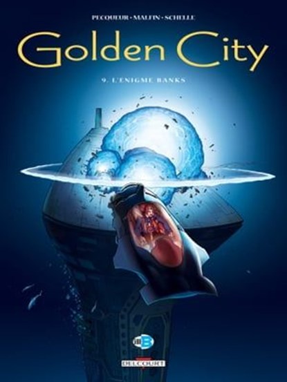Golden City T09, Daniel Pecqueur ; Nicolas Malfin - Ebook - 9782413003359
