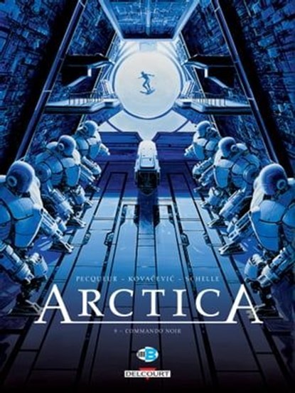 Arctica T09, Daniel Pecqueur ; Bojan Kovacevic - Ebook - 9782413006268