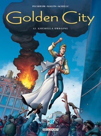 Golden City T12, Nicolas Malfin ; Daniel Pecqueur - Ebook - 9782413007609