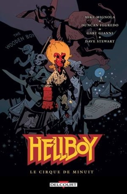 Hellboy T16 - Le Cirque de minuit, Mike Mignola ; Duncan Fegredo ; Dave Stewart - Ebook - 9782413008637