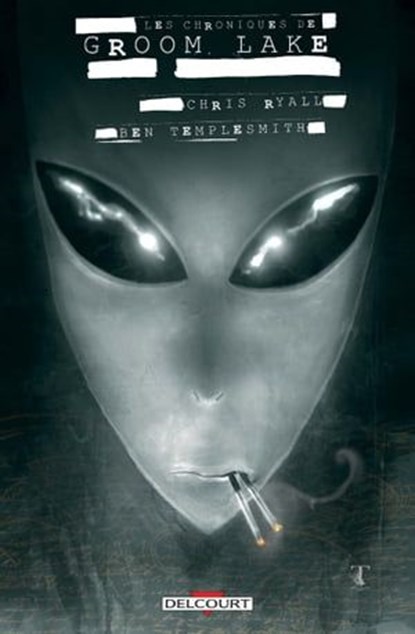 Les Chroniques de Groom Lake, Chris Ryall ; Ben Templesmith - Ebook - 9782413008880