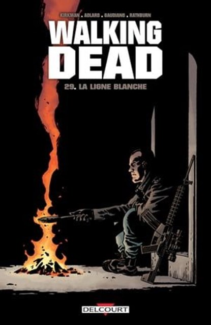 Walking Dead T29, Robert Kirkman ; Charlie Adlard ; Stefano Gaudiano - Ebook - 9782413009313
