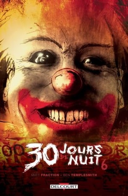 30 Jours de nuit T06 - Juarez, Matt Fraction ; Ben Templesmith - Ebook - 9782413009443