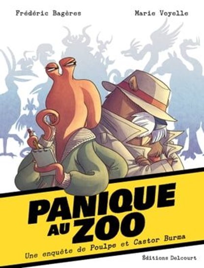 Panique au Zoo, Frédéric Bagères ; Marie Voyelle - Ebook - 9782413011873