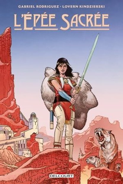 L'Epée sacrée, Gabriel Rodriguez ; Lovern Kindzierski - Ebook - 9782413020790