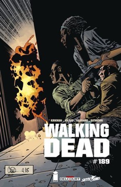 Walking Dead #189, Robert Kirkman ; Charlie Adlard ; Stefano Gaudiano - Ebook - 9782413020868