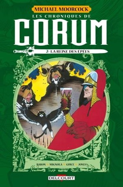 Les Chroniques de Corum T02, Mike Baron ; Michael Moorcock ; Mike Mignola ; Kelley jones - Ebook - 9782413025436