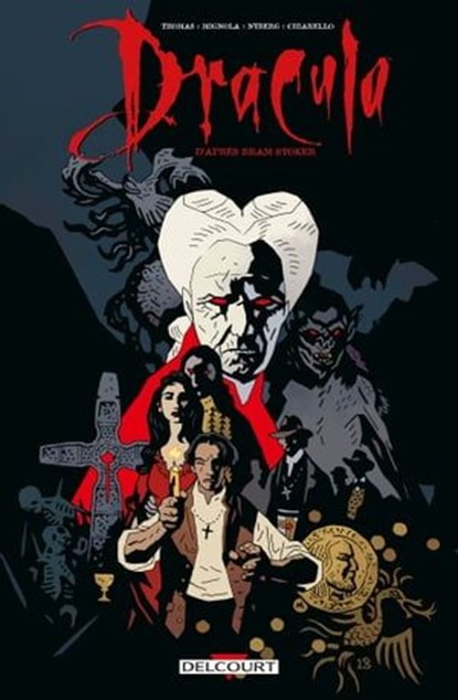 Dracula - Édition couleur, Roy Thomas ; Mike Mignola ; Mark Chiarello - Ebook - 9782413025542