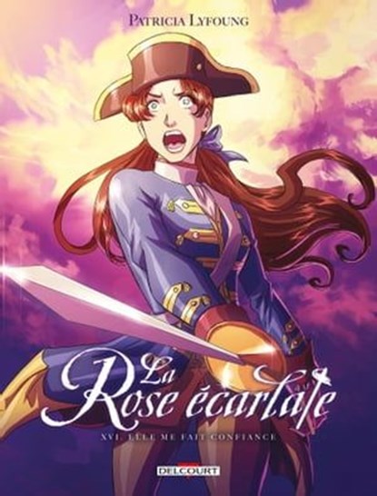 La Rose écarlate T16, Patricia Lyfoung - Ebook - 9782413027324
