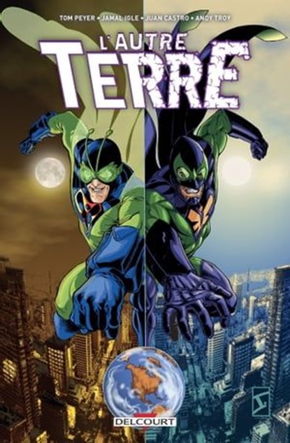 L'Autre terre T01, Tom Peyer ; Jamal Igle ; Andy Troy - Ebook - 9782413028963
