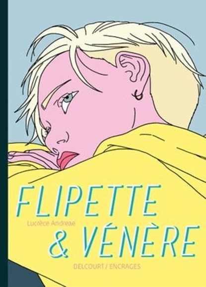 Flipette et Vénère, Lucrèce Andreae - Ebook - 9782413029205