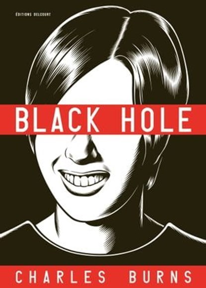 Black Hole, Charles Burns - Ebook - 9782413031895