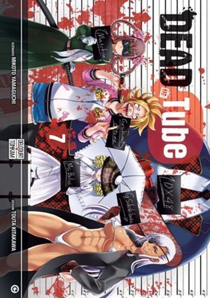 Dead tube T07, Mikoto Yamaguchi ; Touta Kitakawa - Ebook - 9782413032212
