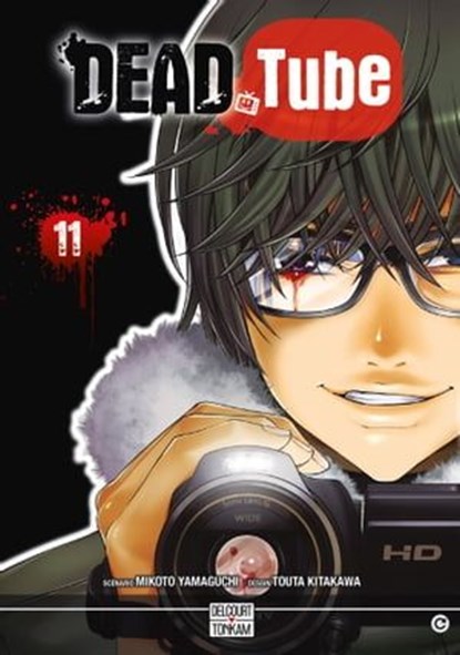 Dead tube T11, Mikoto Yamaguchi ; Touta Kitakawa - Ebook - 9782413032250