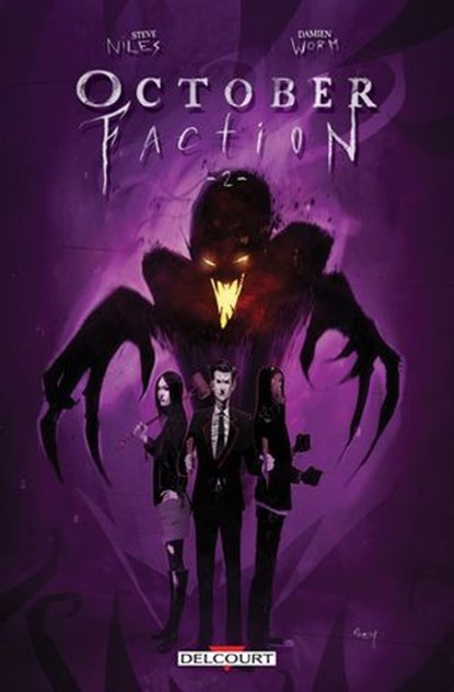 October Faction T02, Steve Niles ; Damien WORM - Ebook - 9782413032410