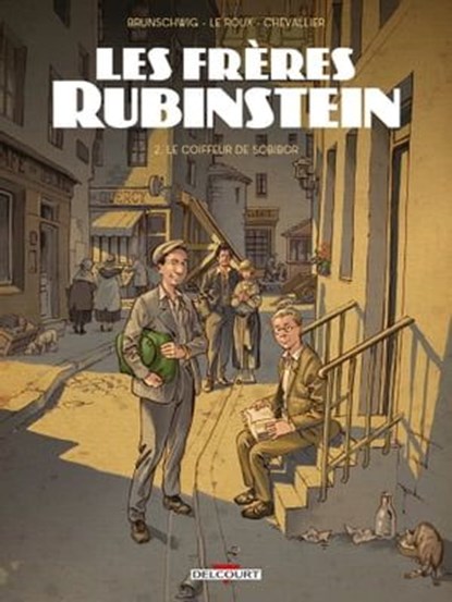Les Frères Rubinstein T02, Luc Brunschwig ; Loïc Chevallier ; Etienne Le Roux - Ebook - 9782413032762