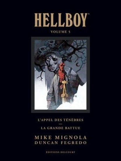 Hellboy Deluxe T05, Mike Mignola ; Duncan Fegredo ; Dave Stewart - Ebook - 9782413033172