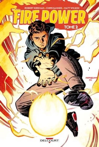 Fire Power T02, Robert Kirkman ; Chris Samnee - Ebook - 9782413034124
