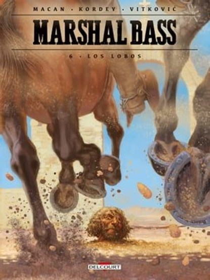 Marshal Bass T06, Darko Macan ; Igor Kordey - Ebook - 9782413034162
