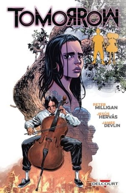 Tomorrow, Peter Milligan ; Jesus Hervas ; James Devlin - Ebook - 9782413035480