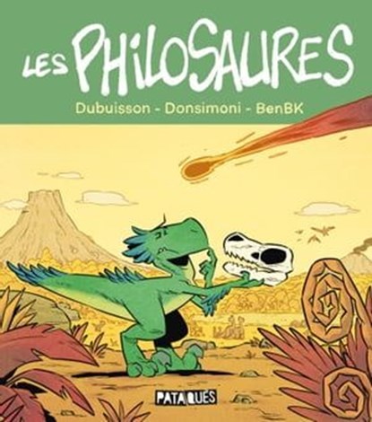Les Philosaures, Marc Dubuisson ; Régis Donsimoni ; Benbk - Ebook - 9782413035541