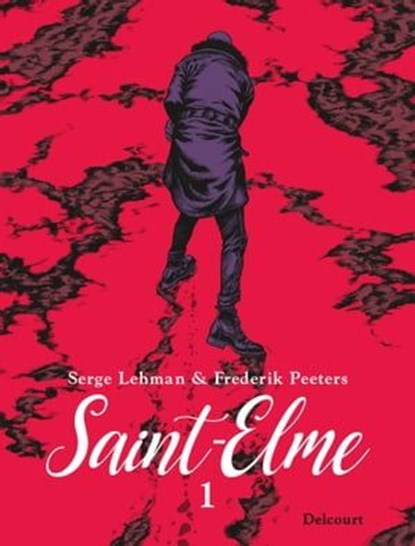 Saint-Elme T01, Serge Lehman ; Frederik Peeters - Ebook - 9782413035947