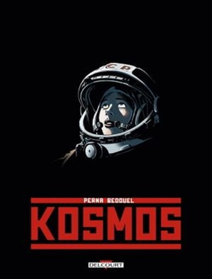 Kosmos, Pat Perna ; Fabien Bedouel - Ebook - 9782413035992