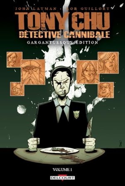 Tony Chu - Édition Gargantuesque T01, John Layman ; Rob Guillory - Ebook - 9782413036548