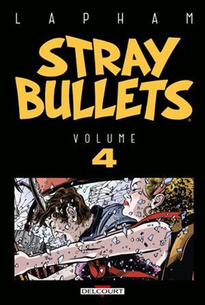 Stray Bullets T04, David Lapham - Ebook - 9782413036586