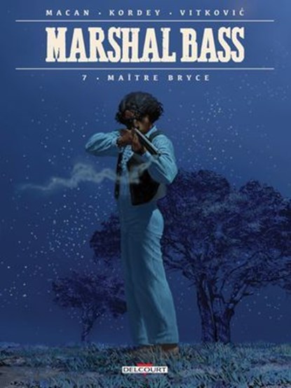 Marshal Bass T07, Darko Macan ; Igor Kordey - Ebook - 9782413050063