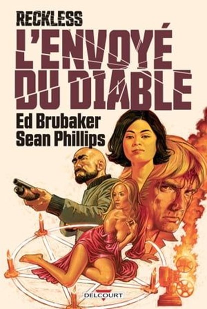 Reckless - L'envoyé du diable, Ed Brubaker ; Sean Phillips ; Jacob Phillips - Ebook - 9782413050179