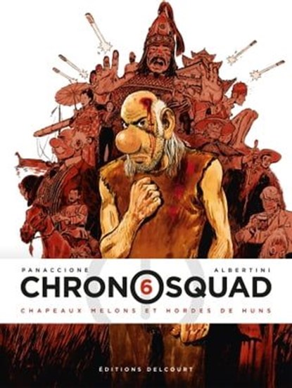 Chronosquad T06, Giorgio Albertini ; Grégory Panaccione - Ebook - 9782413050568