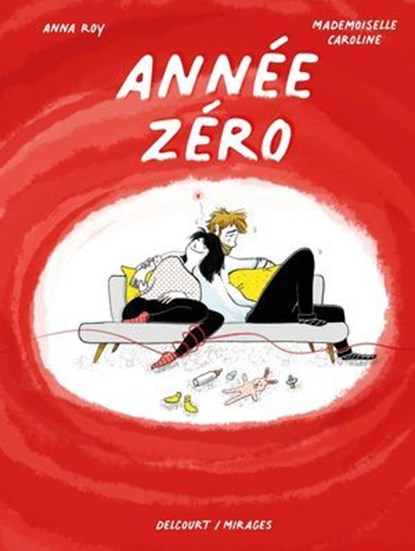 Année Zéro, Anna Roy ; Mademoiselle Caroline - Ebook - 9782413051916