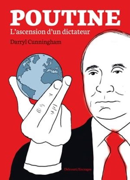 Poutine, Darryl Cunningham - Ebook - 9782413051954