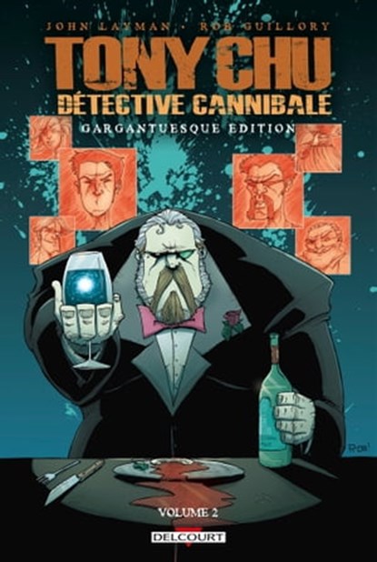 Tony Chu - Édition Gargantuesque vol 02, John Layman ; Rob Guillory - Ebook - 9782413053651