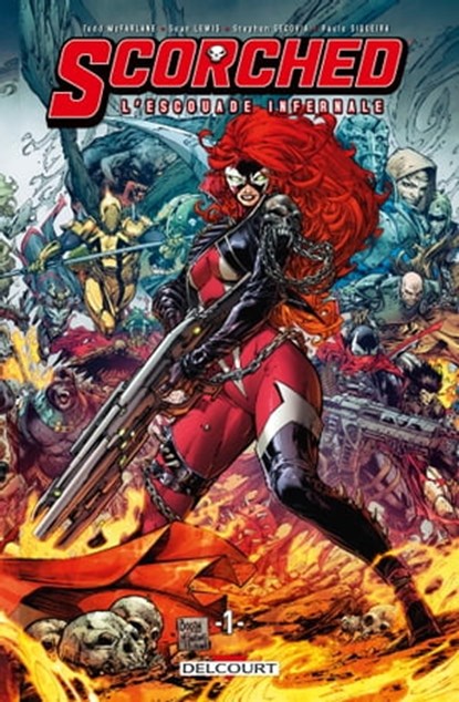 Spawn - Scorched L'Escouade Infernale T01, Todd McFarlane ; Sean Lewis ; Paulo Siqueira ; Stephen Segovia - Ebook - 9782413053682