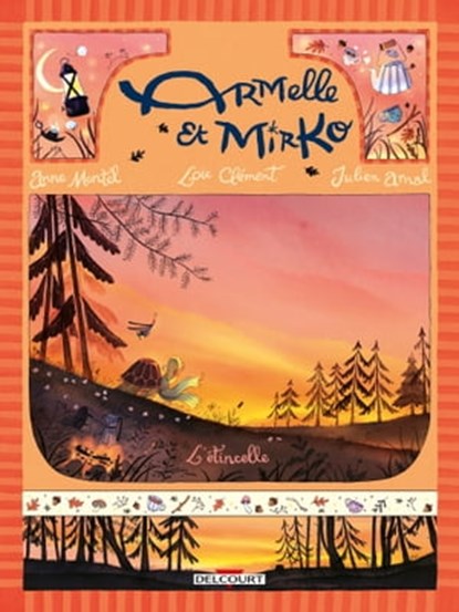 Armelle et Mirko T01, Anne Montel ; Julien Arnal ; Loïc Clément - Ebook - 9782413055020