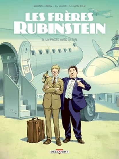 Les Frères Rubinstein T05, Luc Brunschwig ; Loïc Chevallier ; Etienne Le Roux - Ebook - 9782413055853