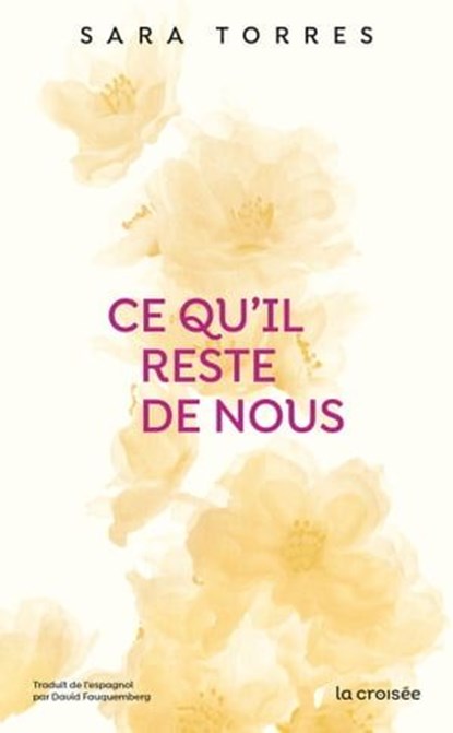 Ce qu'il reste de nous, Sara Torres - Ebook - 9782413057413