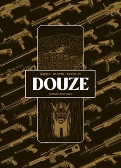 Douze, Herik Hanna ; HERVE BOIVIN ; Gaëtan Georges - Ebook - 9782413057901