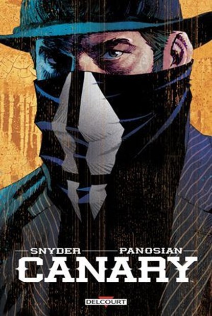 Canary, Scott Snyder ; Dan Panosian - Ebook - 9782413061724