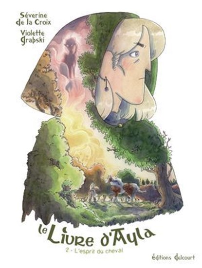 Le Livre d'Ayla T02, Séverine De La Croix ; Violette Grabski - Ebook - 9782413063681